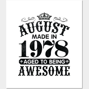 August Made In 1978 Aged To Being Awesome Happy Birthday 42 Years Old To Me You Papa Daddy Son Posters and Art